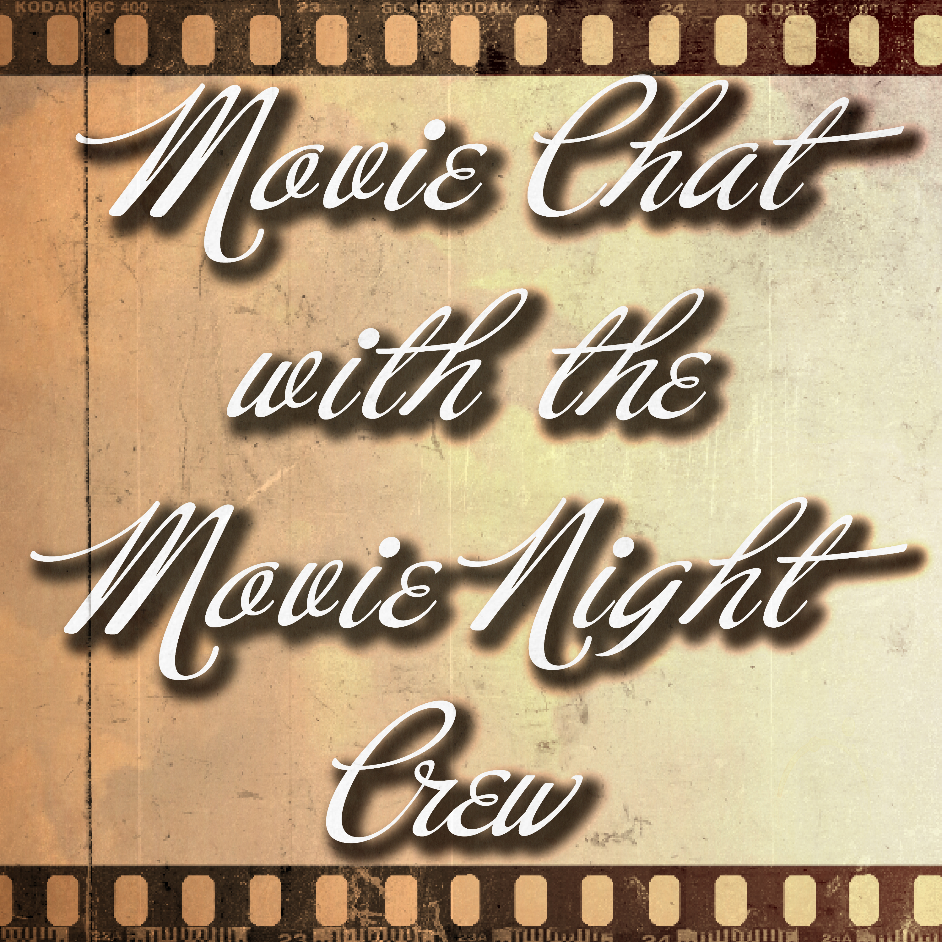 Movie Chat with the Movie Night Crew